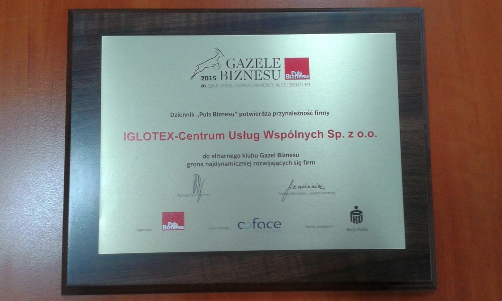 Gazela Biznesu 2015 dla Iglotex - Centrum Usług Wspólnych Sp. z o.o.