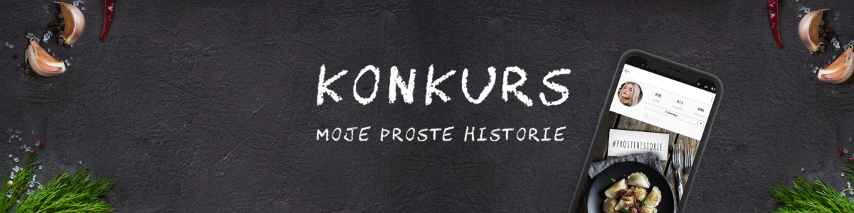 Nowy konkurs w social media - MOJE #PROSTEHISTORIE